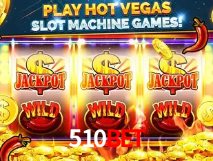 Descubra o Mundo do Cassino Online com 510bet